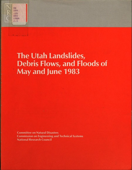 Utah Landslides, Debris Flows, and Floods of May and June 1983