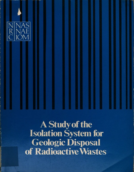 A Study of the Isolation System for Geologic Disposal of Radioactive Wastes