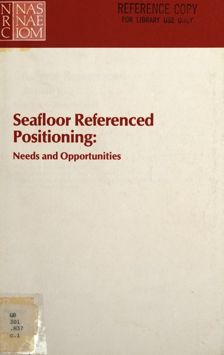 Seafloor Referenced Positioning: Needs and Opportunities