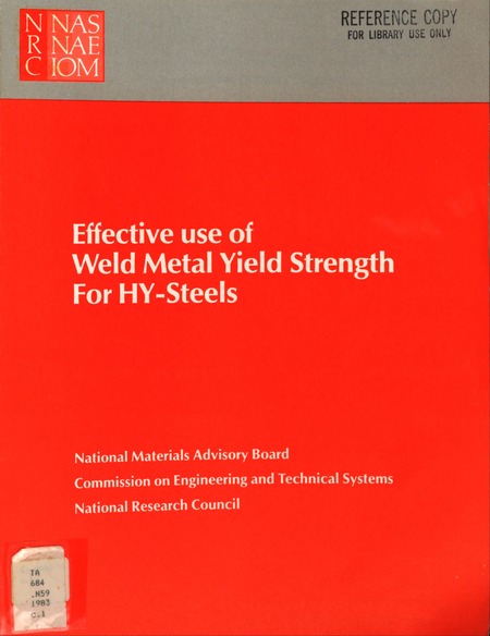 Effective Use of Weld Metal Yield Strength for HY-Steels