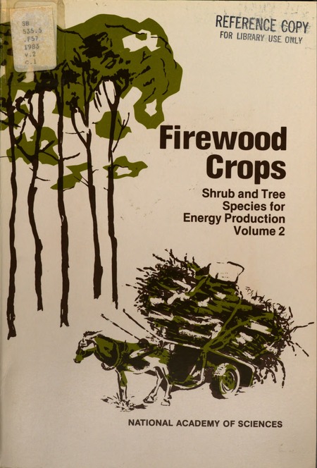 Cover: Firewood Crops: Shrub and Tree Species for Energy Production: Volume 2