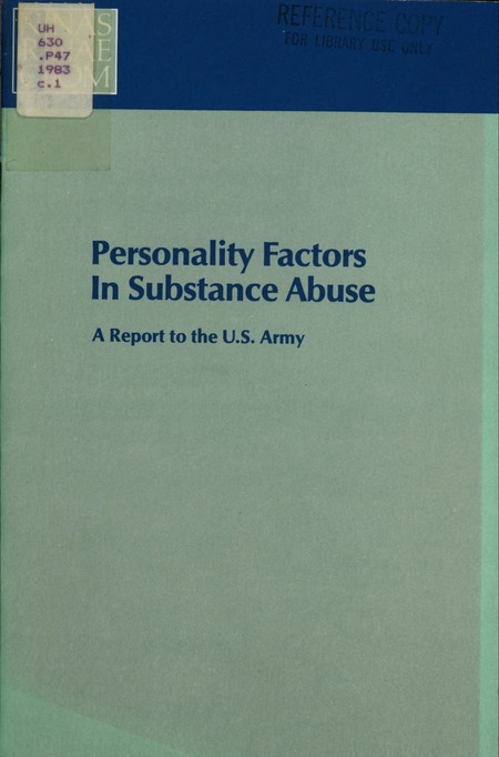 Personality Factors in Substance Abuse: A Report to the U.S. Army