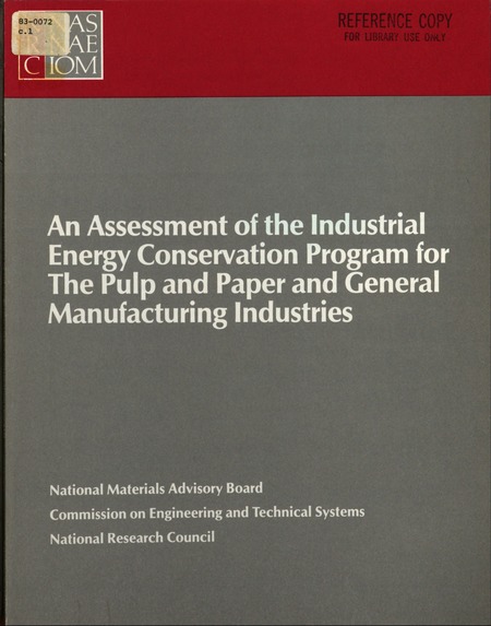 Assessment of the Industrial Energy Conservation Program for the Pulp and Paper and General Manufacturing Industries: Report