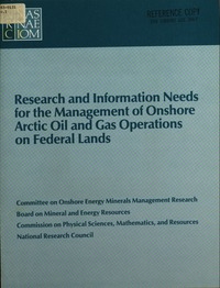 Cover Image: Research and Information Needs for the Management of Onshore Arctic Oil and Gas Operations on Federal Lands