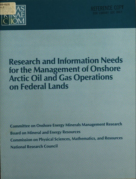 Research and Information Needs for the Management of Onshore Arctic Oil and Gas Operations on Federal Lands