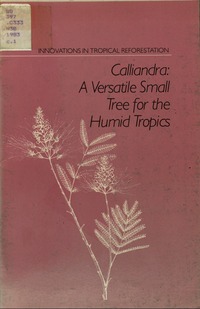 Calliandra: A Versatile Small Tree for the Humid Tropics