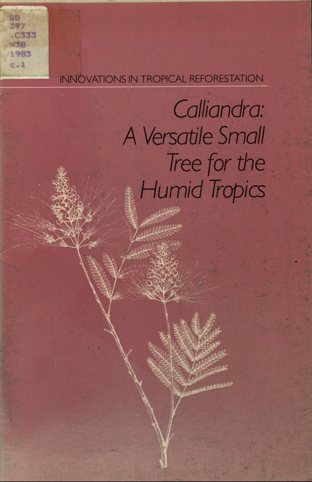 Cover: Calliandra: A Versatile Small Tree for the Humid Tropics