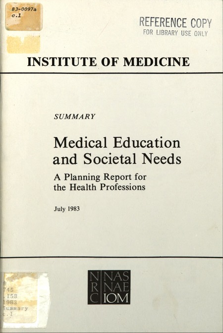 Medical Education and Societal Needs: A Planning Report for the Health Professions: Summary