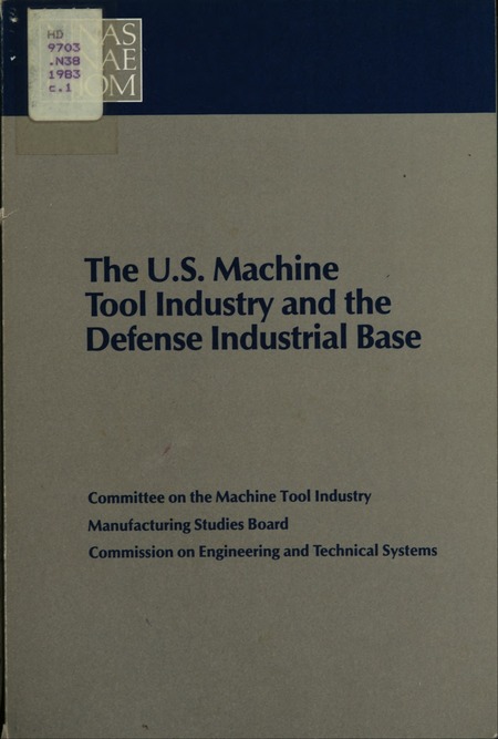 U.S. Machine Tool Industry and the Defense Industrial Base