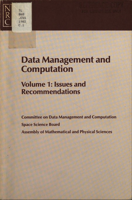 Data Management and Computation: Volume 1: Issues and Recommendations