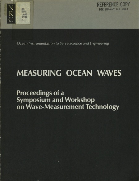 Measuring Ocean Waves: Proceedings of a Symposium and Workshop on Wave Measurement Technology