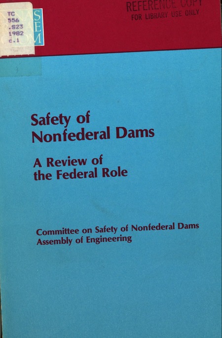Safety of Nonfederal Dams: A Review of the Federal Role
