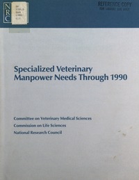 Specialized Veterinary Manpower Needs Through 1990
