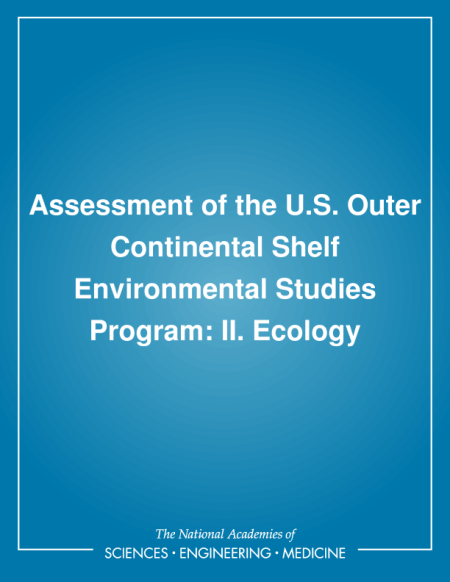 Assessment of the U.S. Outer Continental Shelf Environmental Studies Program: II. Ecology