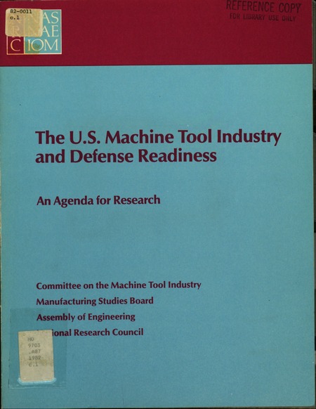 The U.S. Machine Tool Industry and Defense Readiness: An Agenda for Research