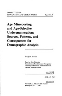 Age Misreporting and Age-Selective Underenumeration: Sources, Patterns, and Consequences for Demographic Analysis