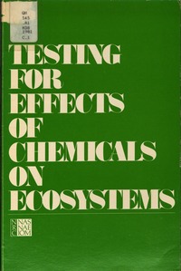 Testing for Effects of Chemicals on Ecosystems: A Report