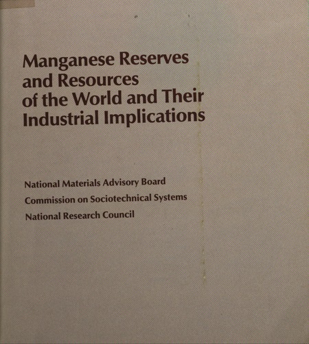 Manganese Reserves and Resources of the World and Their Industrial Implications