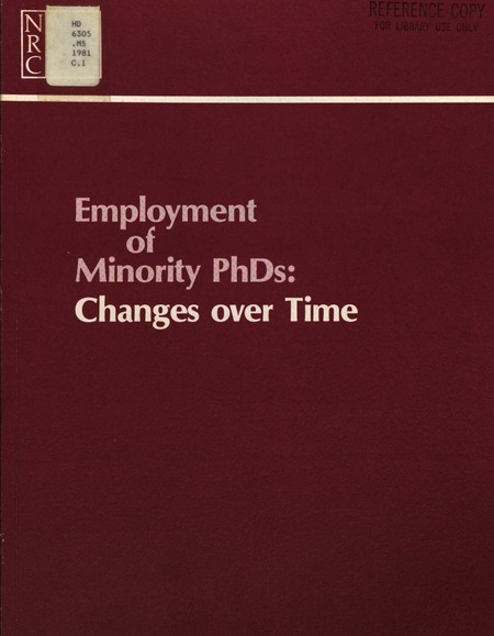 Employment of Minority PhDs: Changes Over Time