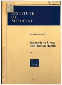 Research on Stress and Human Health: Report of a Study