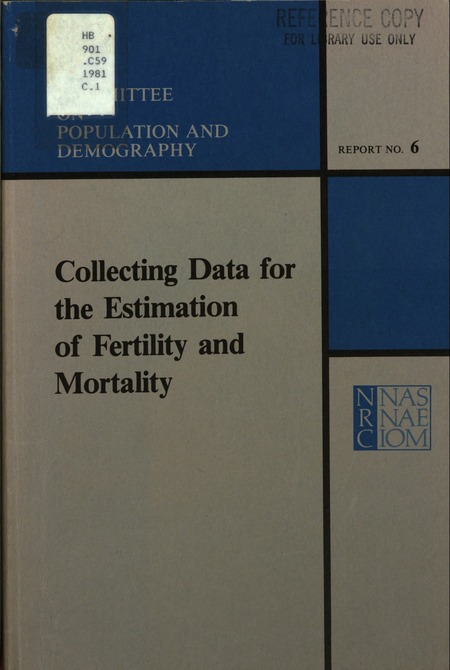 Collecting Data for the Estimation of Fertility and Mortality