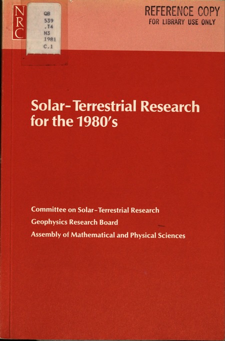 Solar-Terrestrial Research for the 1980's