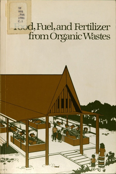 Cover: Food, Fuel, and Fertilizer From Organic Wastes