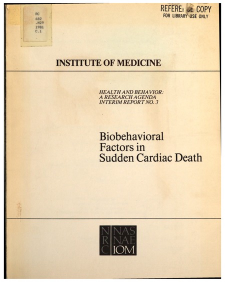 Biobehavioral Factors in Sudden Cardiac Death: Health and Behavior: A Research Agenda, Interim Report No. 3