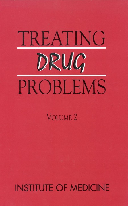 Treating Drug Problems: Volume 2