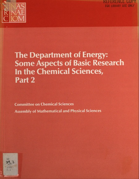 The Department of Energy: Some Aspects of Basic Research in the Chemical Sciences, Part 2