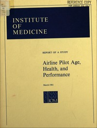 Airline Pilot Age, Health, and Performance: Scientific and Medical Considerations