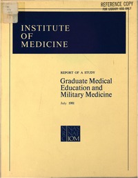 Graduate Medical Education and Military Medicine