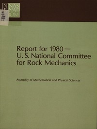 Report for 1980--U.S. National Committee for Rock Mechanics: A Summary of the Work Conducted During Calendar Year 1980