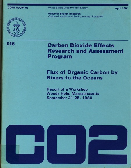 Cover: Flux of Organic Carbon by Rivers to the Oceans: Report of a Workshop, Woods Hole, Massachusetts, September 21-25, 1980