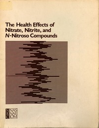 The Health Effects of Nitrate, Nitrite, and N-Nitroso Compounds: Part 1 of a 2-Part Study