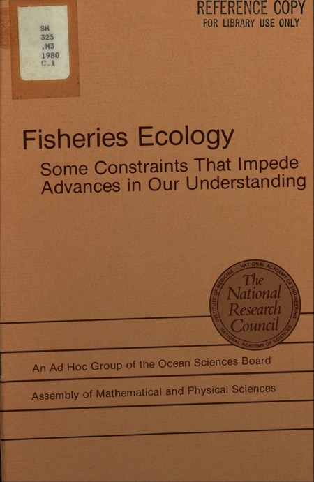 Fisheries Ecology: Some Constraints That Impede Advances in Our Understanding