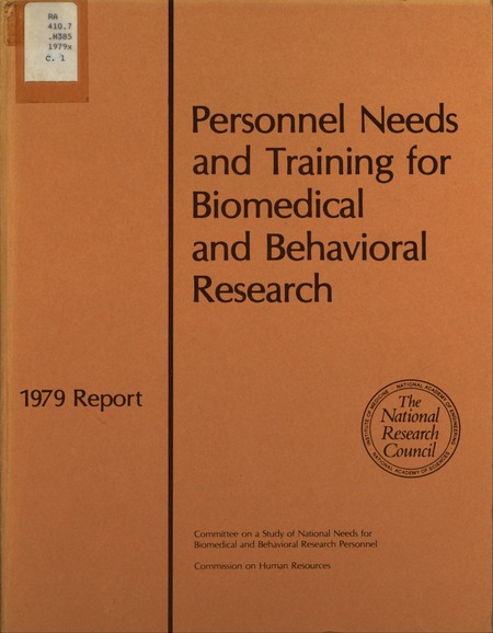 Personnel Needs and Training for Biomedical and Behavioral Research: The 1979 Report