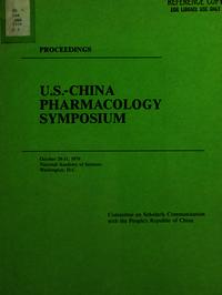 U.S.-China Pharmacology Symposium: Proceedings
