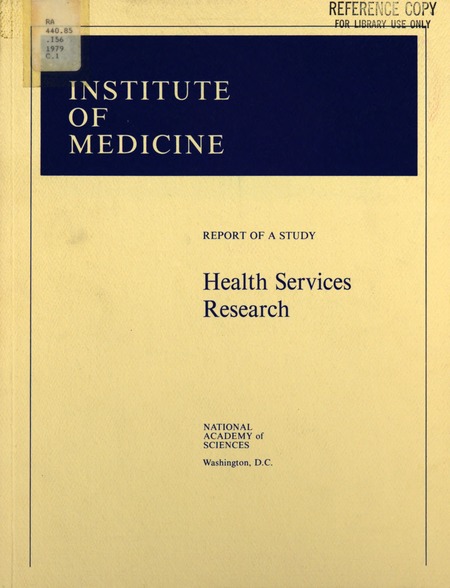 Cover: Health Services Research: Report of a Study