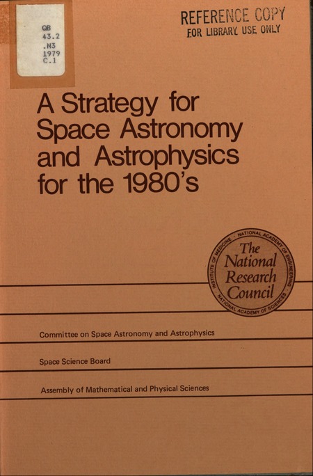 Strategy for Space Astronomy and Astrophysics for the 1980's