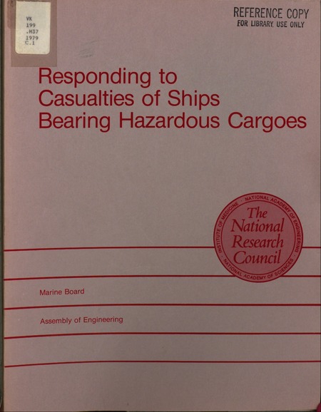Responding to Casualties of Ships Bearing Hazardous Cargoes: A Report