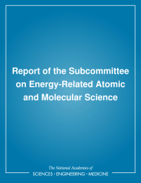 Cover Image: Report of the Subcommittee on Energy-Related Atomic and Molecular Science