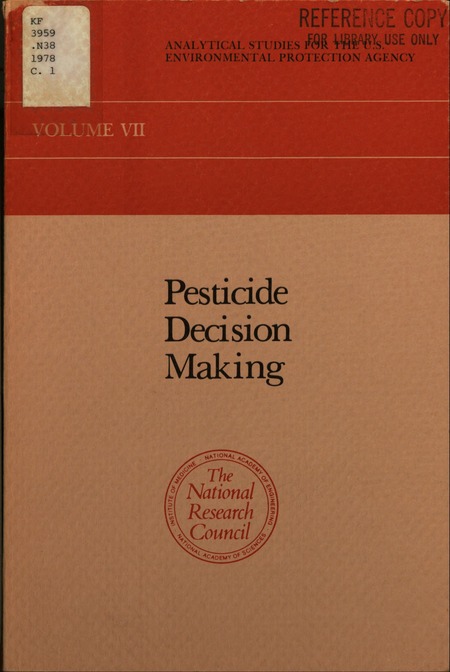 Cover: Pesticide Decision Making: Volume VII