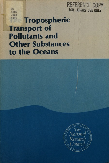 Tropospheric Transport of Pollutants and Other Substances to the Oceans