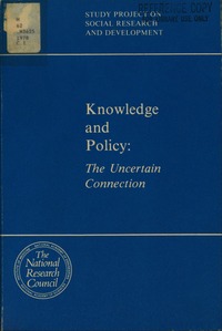 Knowledge and Policy: The Uncertain Connection