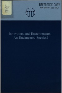 Innovators and Entrepreneurs: An Endangered Species?