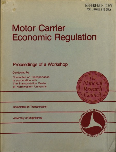 Motor Carrier Economic Regulation: Proceedings of a Workshop