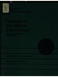 Disposal in the Marine Environment: An Oceanographic Assessment