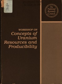 Workshop on Concepts of Uranium Resources and Producibility