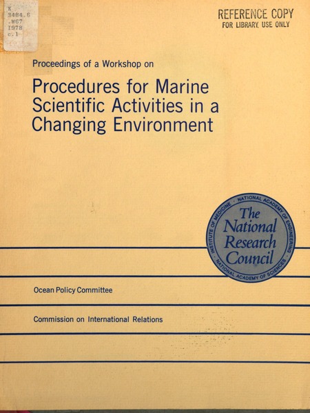 Proceedings of a Workshop on Procedures for Marine Scientific Activities in a Changing Environment, January 9-11, 1978